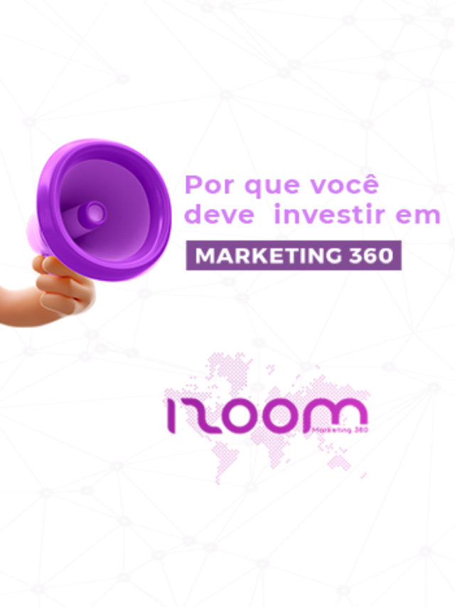 Invista em marketing 360º agora!