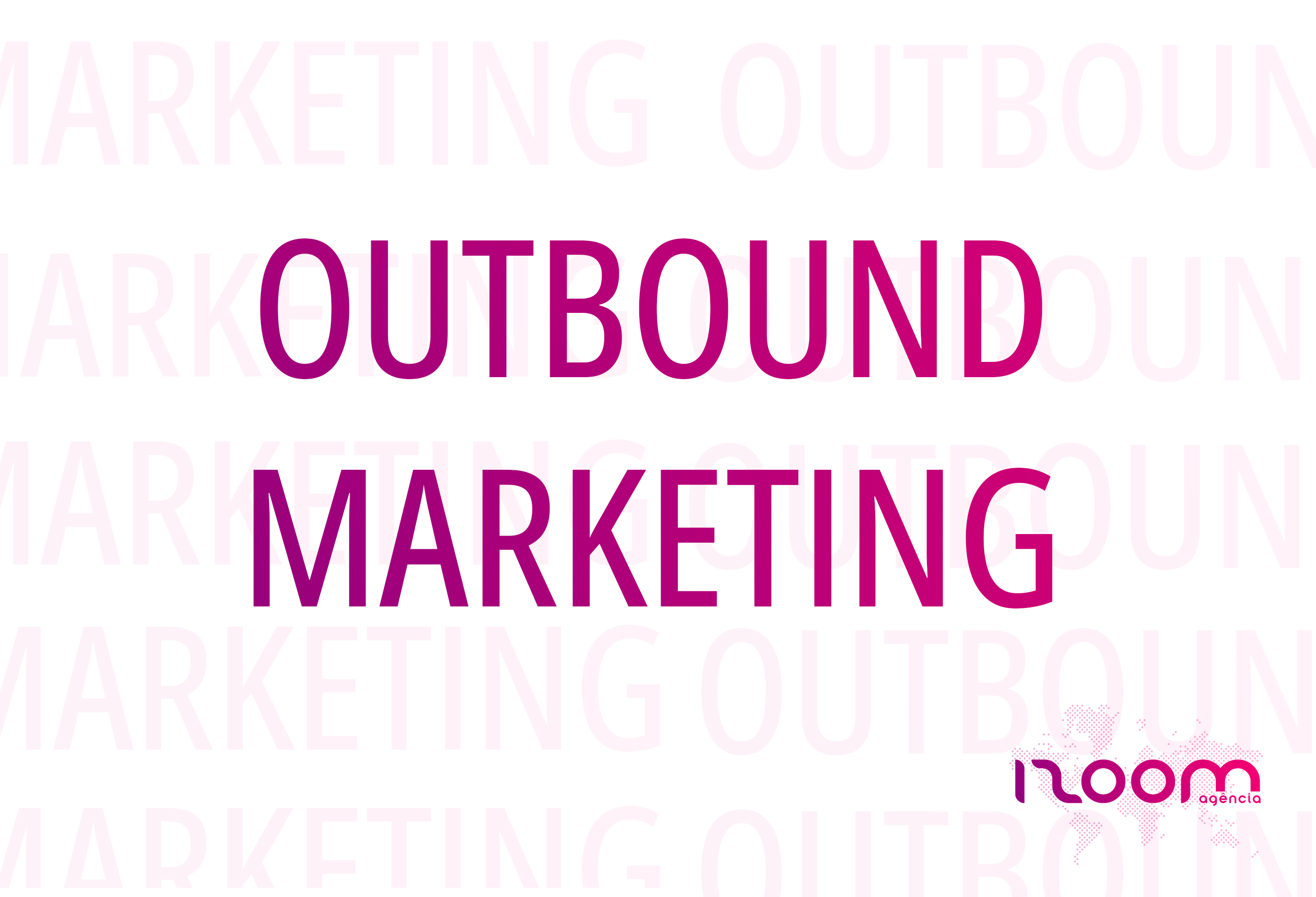 Imagem destacada para o artigo do blog da agencia izoom o qual fala sobre outbound marketing e inbound marketing com o propósito de demonstrar as diferenças entre essas táticas de marketing digital e marketing online