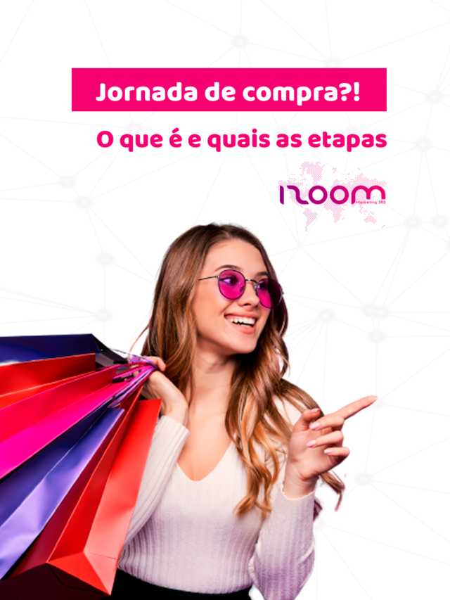 Conheça a jornada de compras!