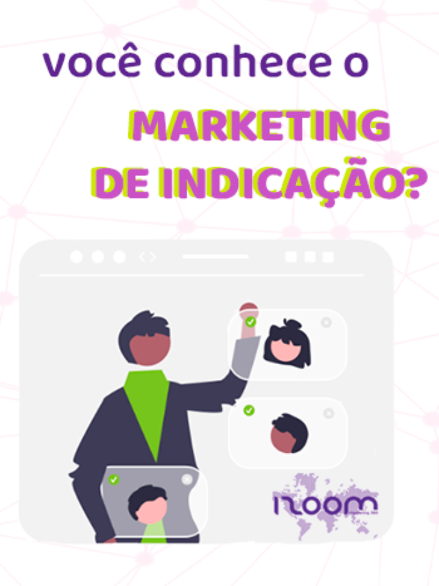 Conheça alguns dados sobre o marketing de indicação!