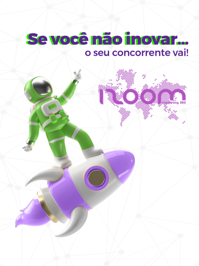 Se você não inovar, o seu concorrente vai!