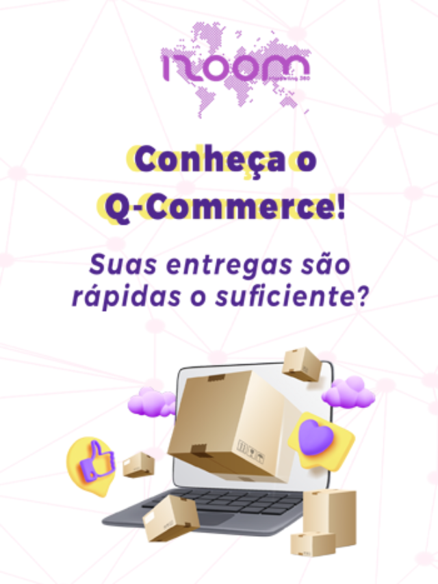 Conheça o Quick Commerce!